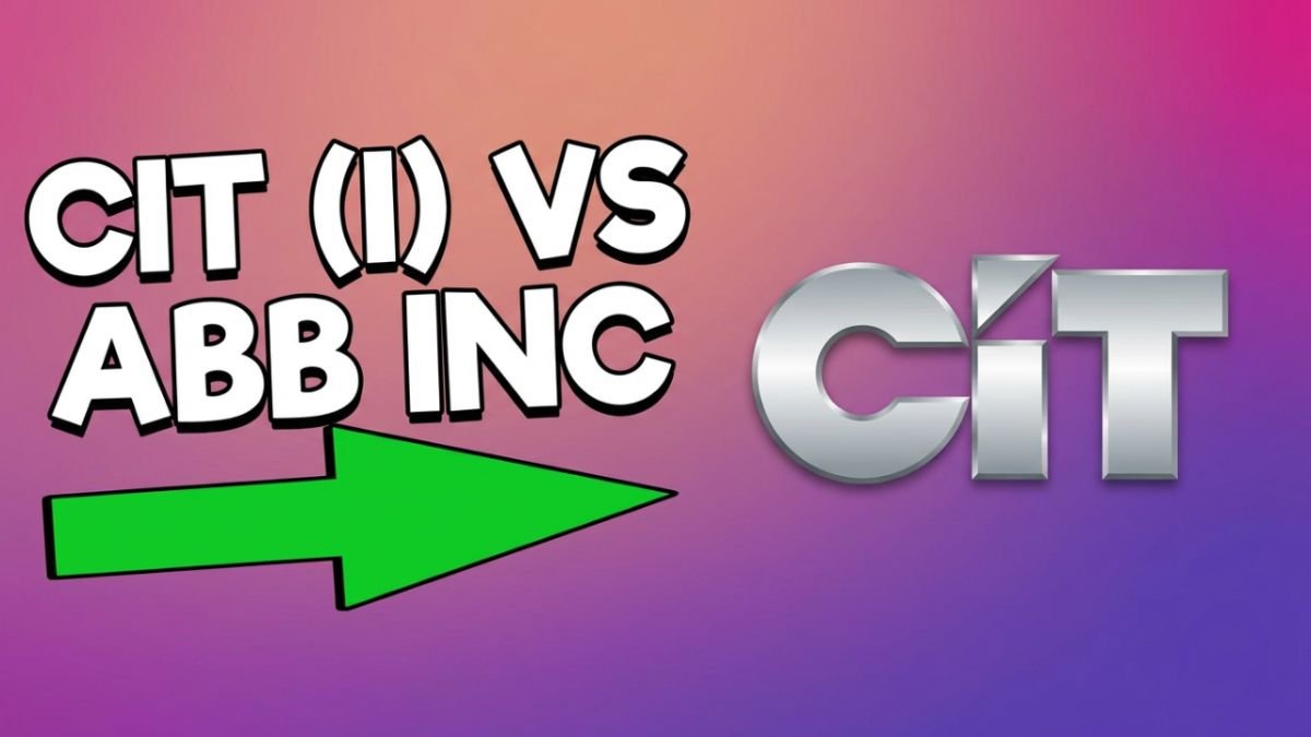 CIT (I). v ABB INC. [2023]