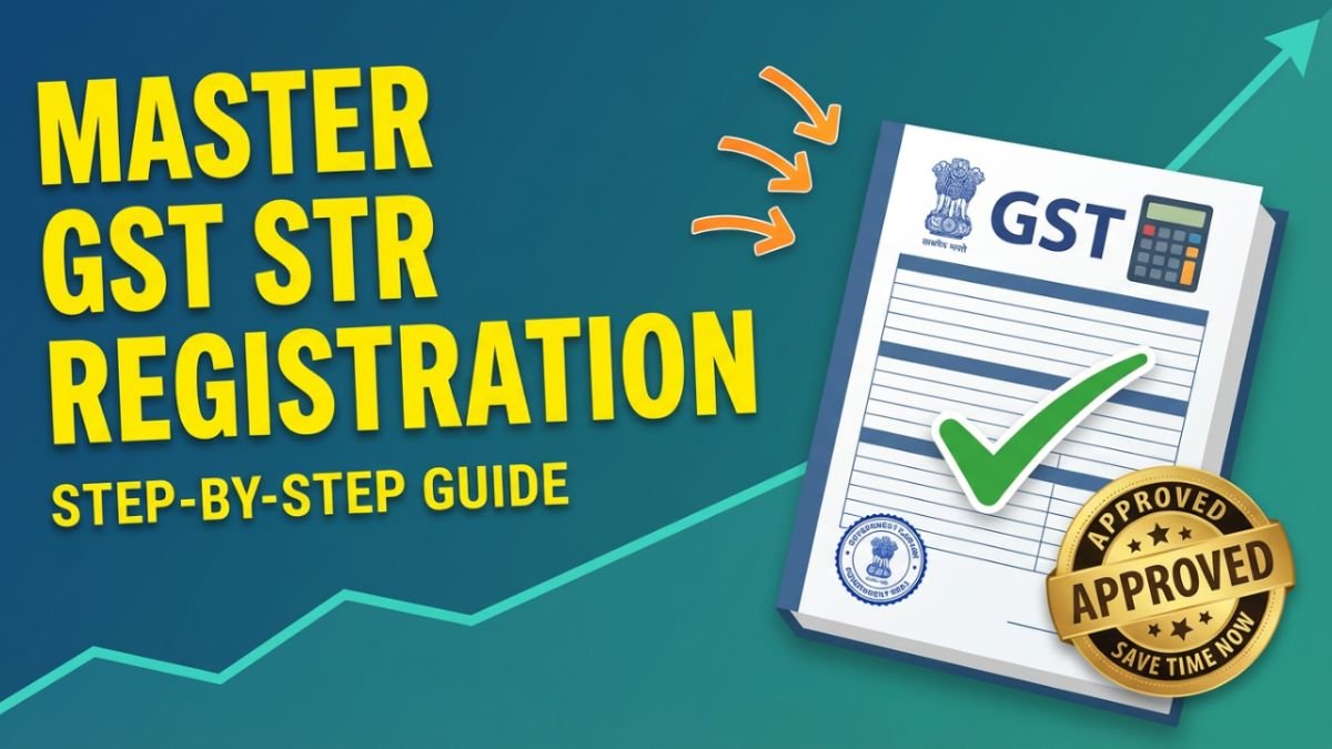 GST Registration – Complete Guide for Businesses and GST Professionals